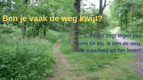 Ben je vaak de weg kwijt? - Volle Evangelie Gemeente Leidschendam e.o.