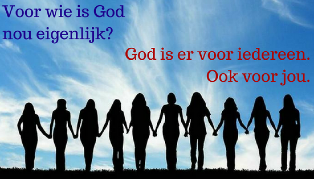 Voor wie is God nou eigenlijk_